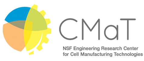 CMaT NSF Engineering Research Center for Cell Manufacturing Technologies